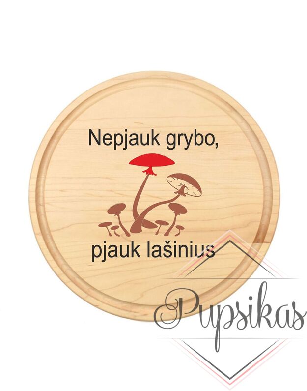 APVALI PJAUSTYMO LENTELĖ „NEPJAUK GRYBO, PJAUK LAŠINIUS“