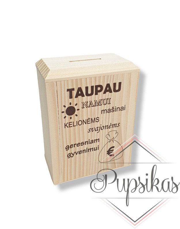 Medinė taupyklė „TAUPAU NAMUI“