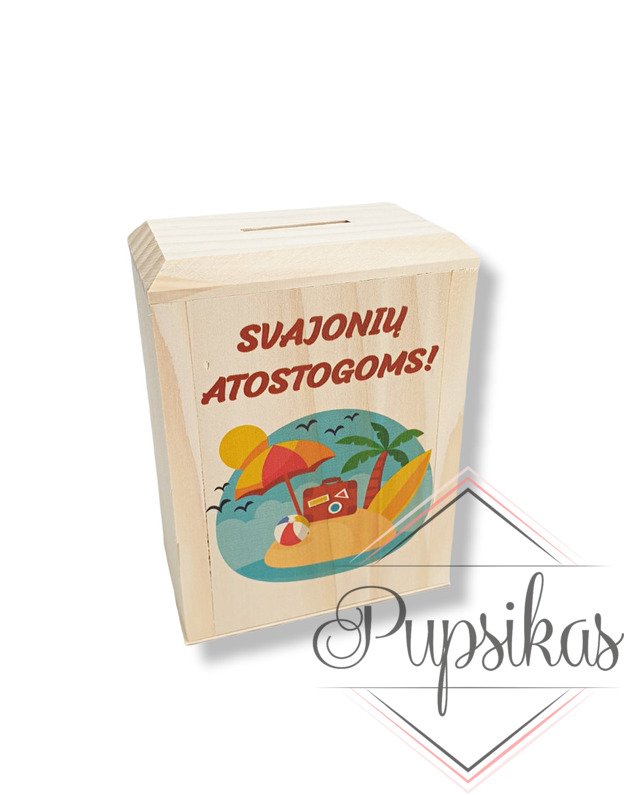 MEDINĖ TAUPYKLĖ „SVAJONIŲ ATOSTOGOMS“