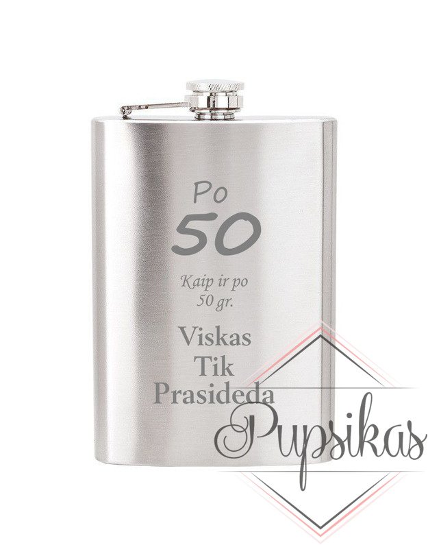 METALINĖ GERTUVĖ (FLEŠKUTĖ) „PO 50 KAIP IR 50 GRAMŲ“