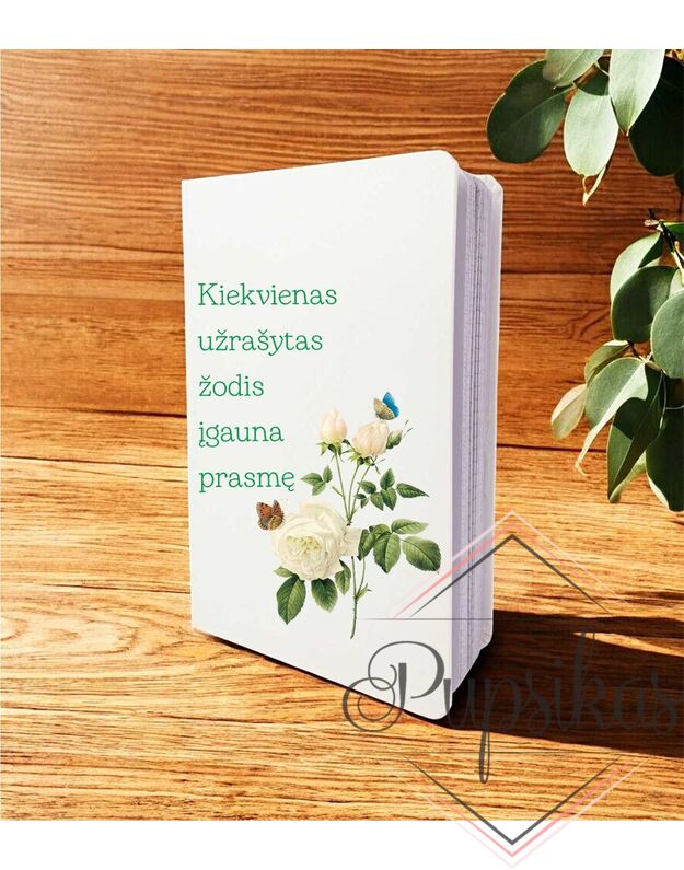 Balta užrašų knygutė „Kiekvienas užrašytas žodis įgauna prasmę“