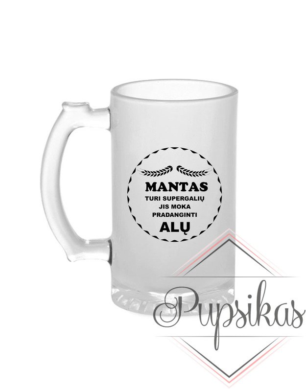 BOKALAS „MANTAS TURI SUPERGALIŲ“ (SU JŪSŲ PASIRINKTU VARDU)