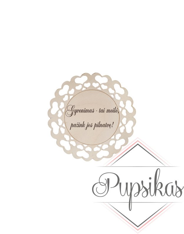Padėkliukas puodeliui „Gyvenimas-tai meilė“