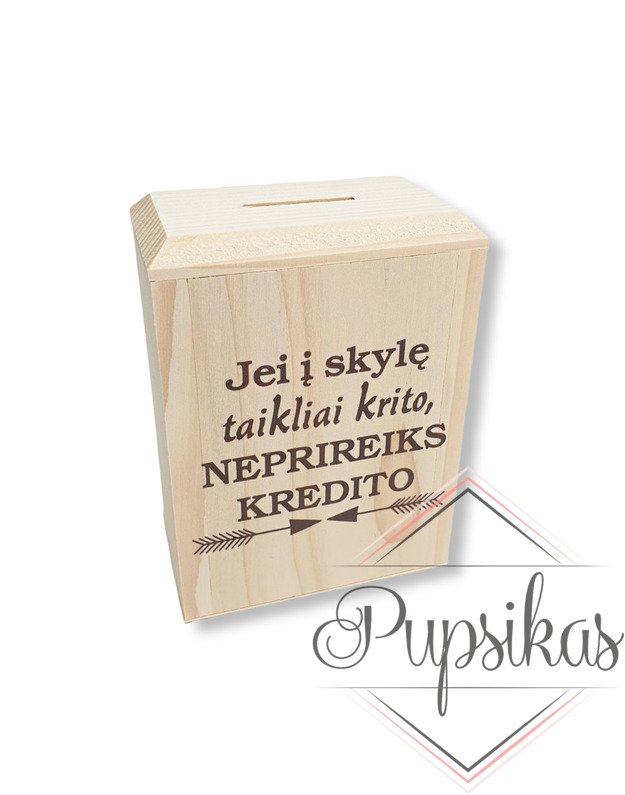 Medinė taupyklė „Jei į skylę taikliai krito...“