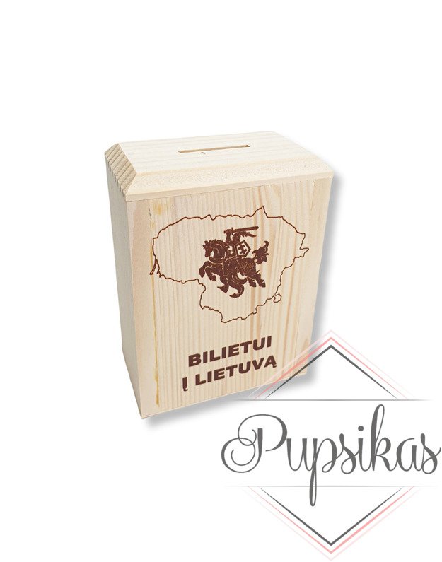 Medinė taupyklė „BILIETUI Į LIETUVĄ“