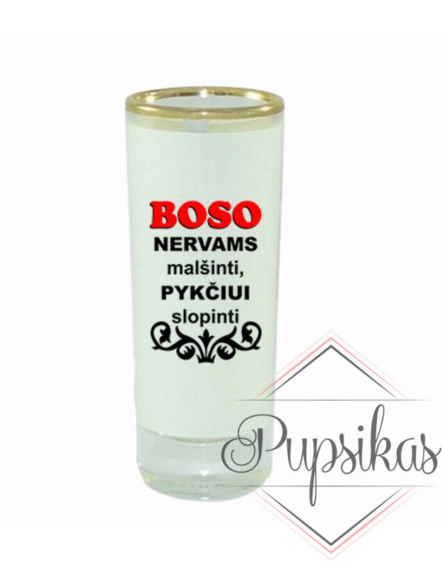 Stikliukas „Boso nervams malšinti...“