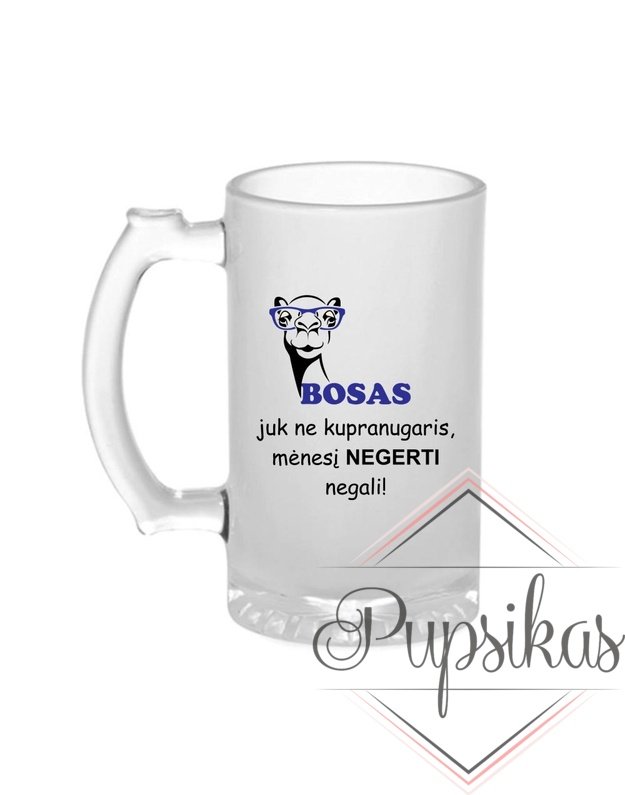 Bokalas „BOSAS juk ne kupranugaris“