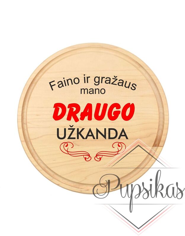 APVALI PJAUSTYMO LENTELĖ „DRAUGO UŽKANDA“