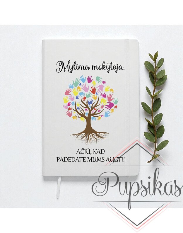 Balta užrašų knygutė „Mylima Mokytoja, ačiū, kad padedate mums augti“