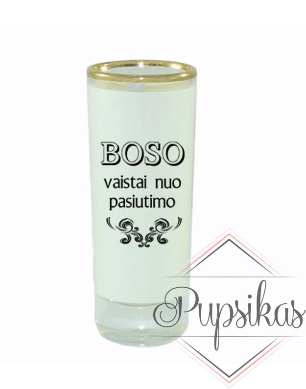 Stikliukas „Boso vaistai nuo pasiutimo“