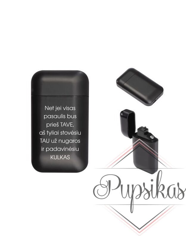 Pakraunamas USB žiebtuvėlis „Net jei visas pasaulis bus prieš TAVE, aš tyliai stovėsiu TAU už nugaros ir padavinėsiu KULKAS“