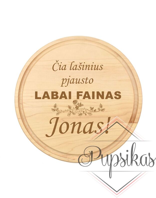 Apvali graviruota pjaustymo lentelė „LABAI FAINAS JONAS“