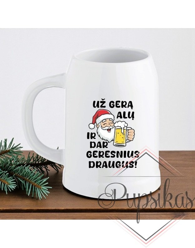 Keramikinis bokalas „Už gerą alų ir dar geresnius draugus“