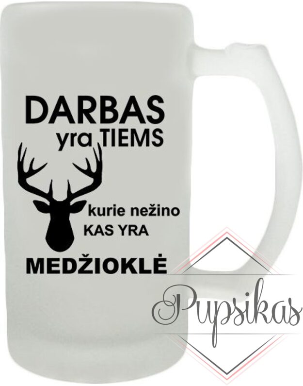 BOKALAS „DARBAS YRA TIEMS, KURIE NEŽINO KAS YRA MEDŽIOKLĖ“