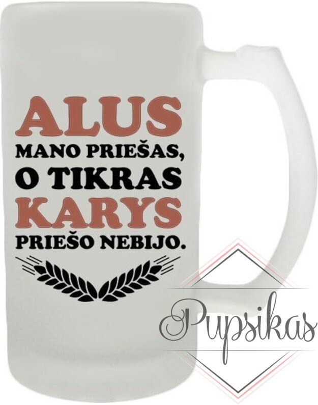 BOKALAS „ALUS MANO PRIEŠAS“