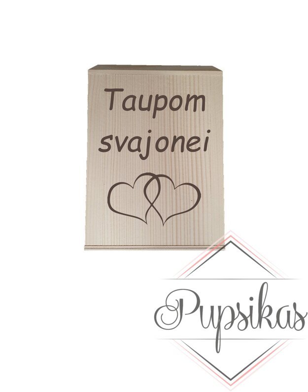 Medinė taupyklė „TAUPOM SVAJONEI“