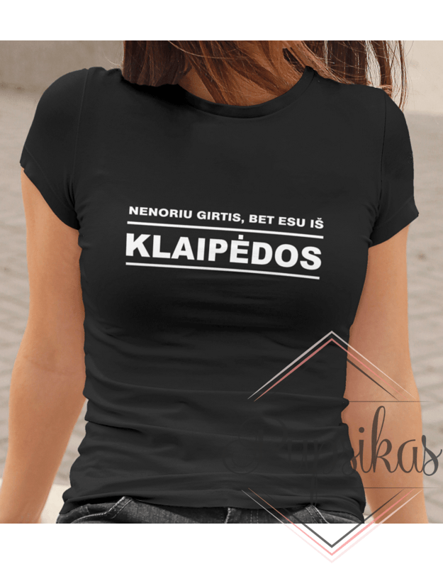 Moteriški marškinėliai Klaipėda