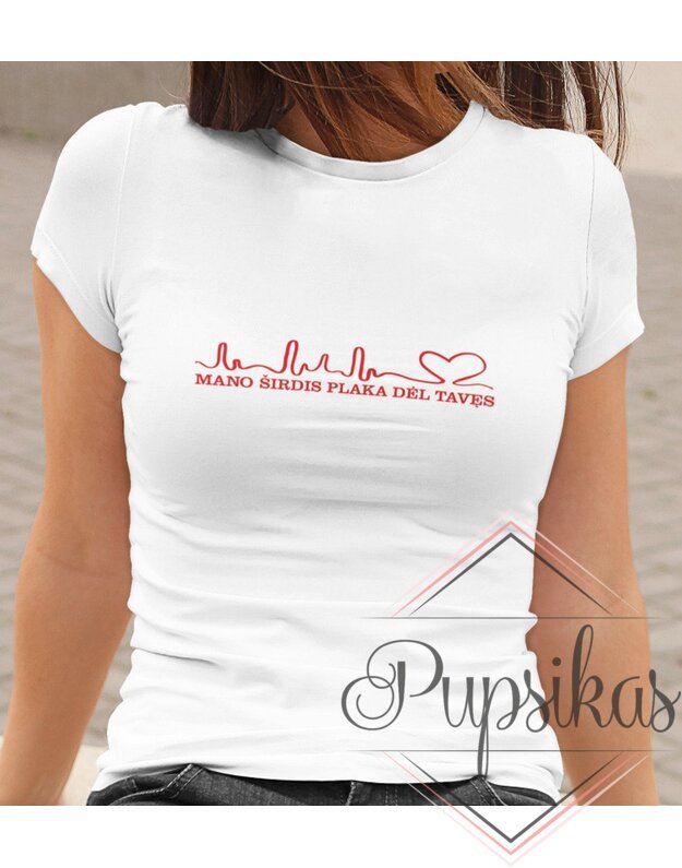 Moteriški marškinėliai „Mano širdis plaka dėl tavęs“