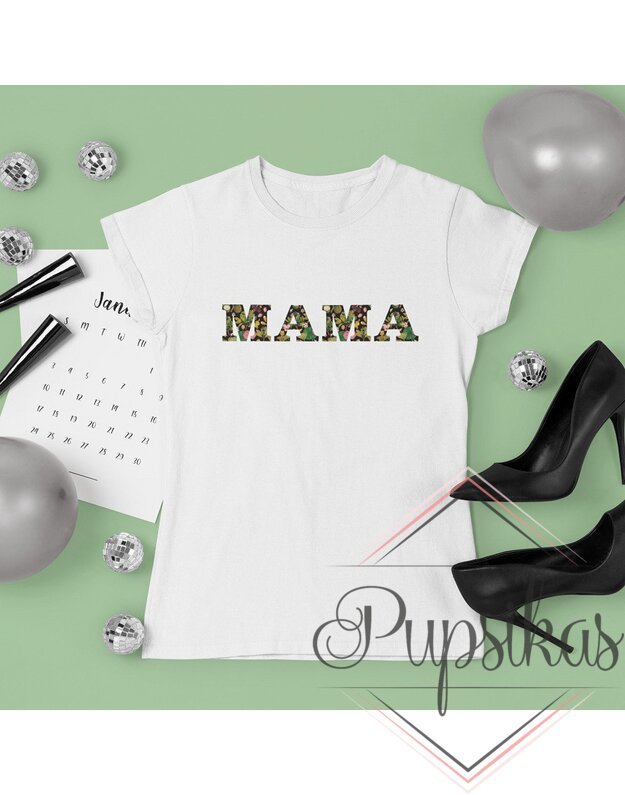 Moteriški marškinėliai „MAMA“