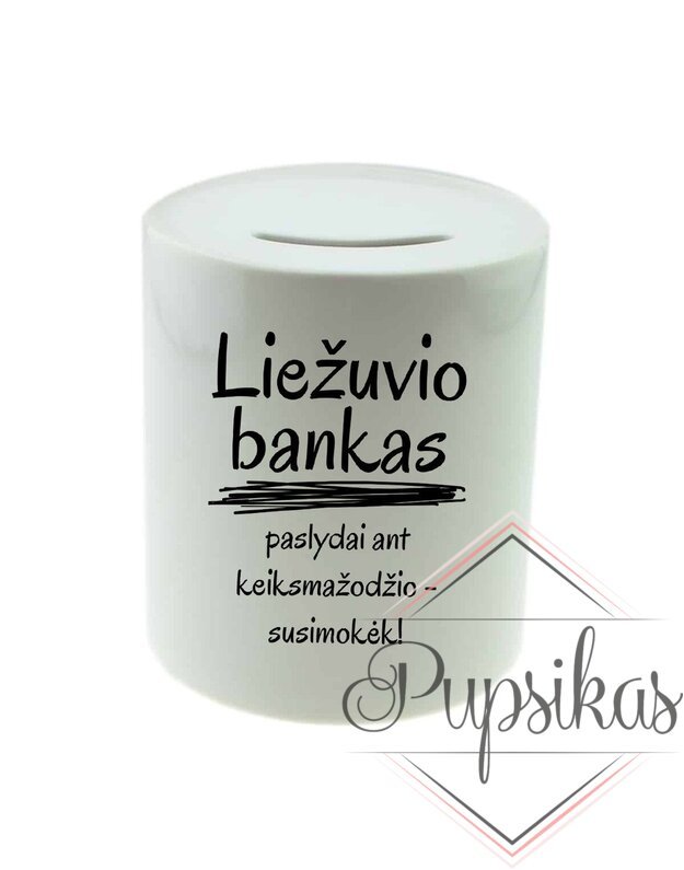 KERAMIKINĖ TAUPYKLĖ „LIEŽUVIO BANKAS“