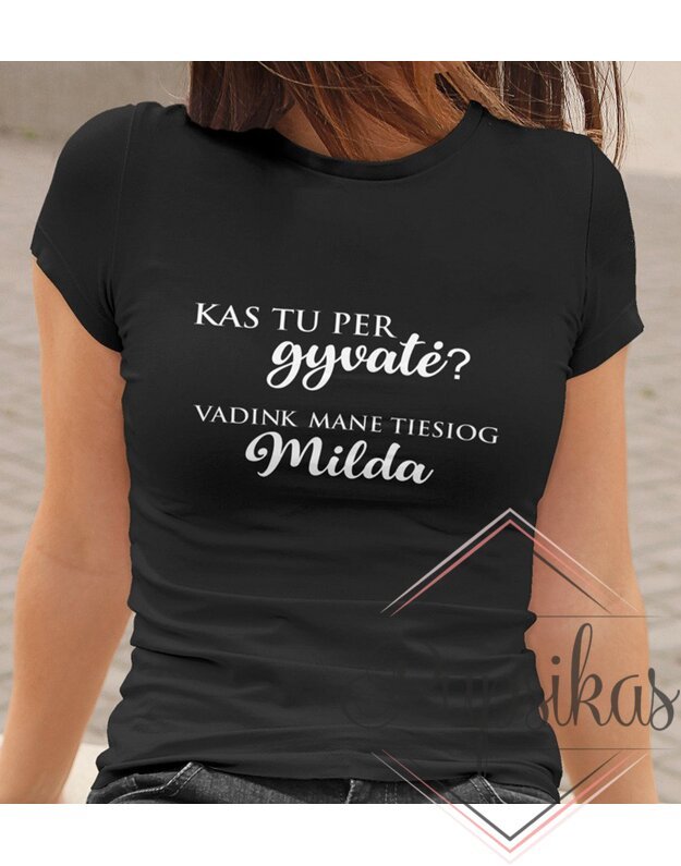 Moteriški marškinėliai „Kas tu per gyvatė? Vadink mane tiesiog Milda“